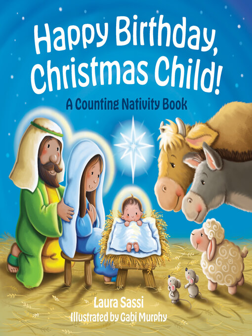 Title details for Happy Birthday, Christmas Child! by Laura Sassi - Available